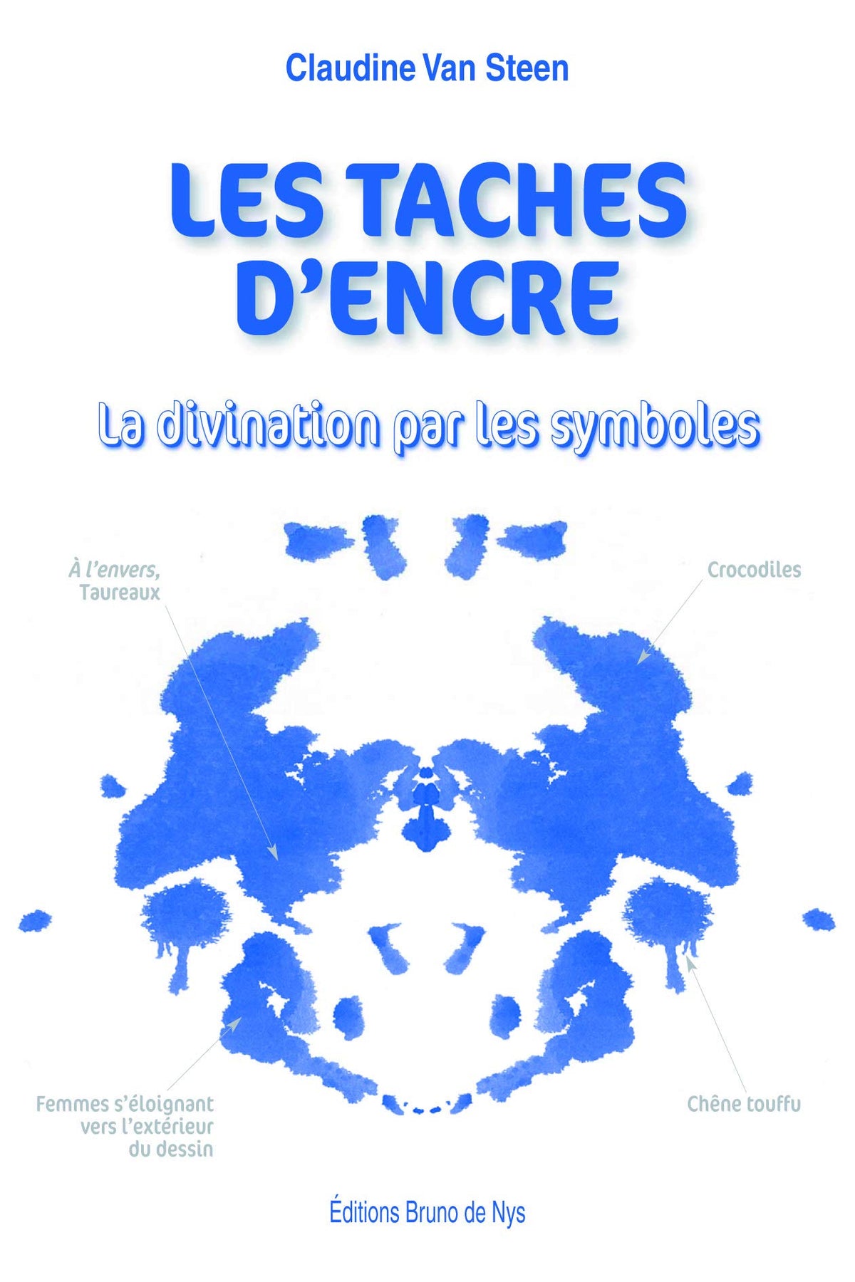 Les taches d'encre: La divination par les symboles 9782951993389