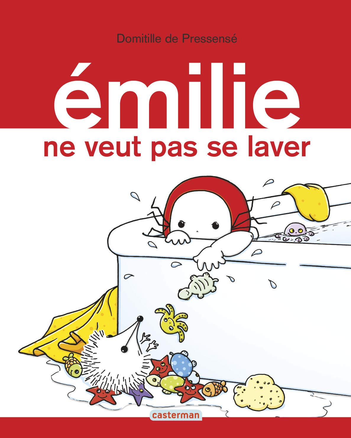 Émilie ne veut pas se laver 9782203021020