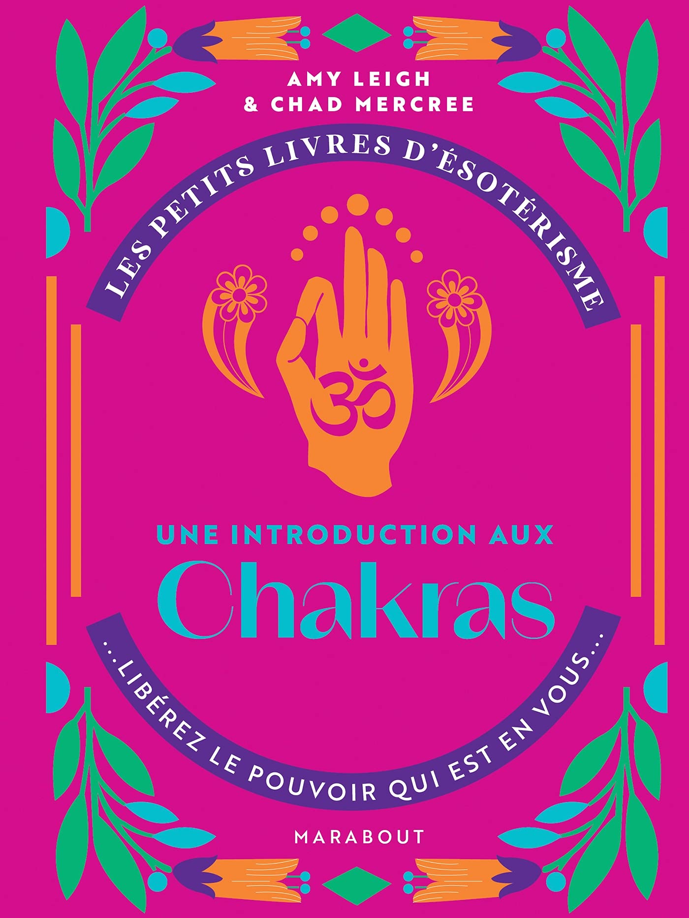 Les petits livres d'ésotérisme Chakras 9782501156981