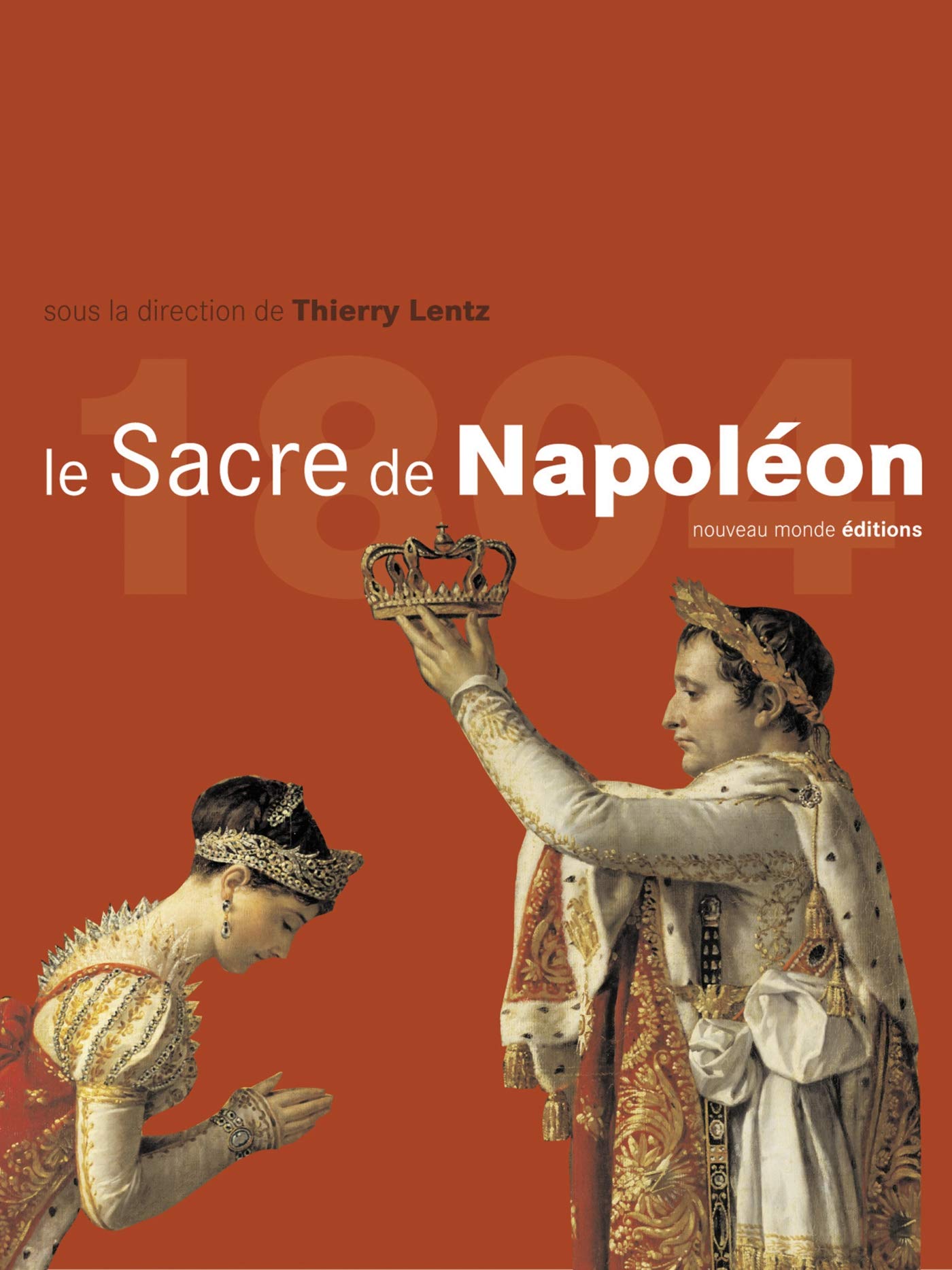 Le Sacre de Napoléon 9782847360363