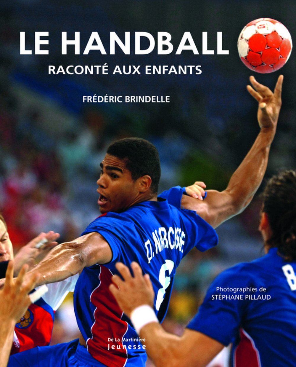 Le handball raconté aux enfants 9782732439358