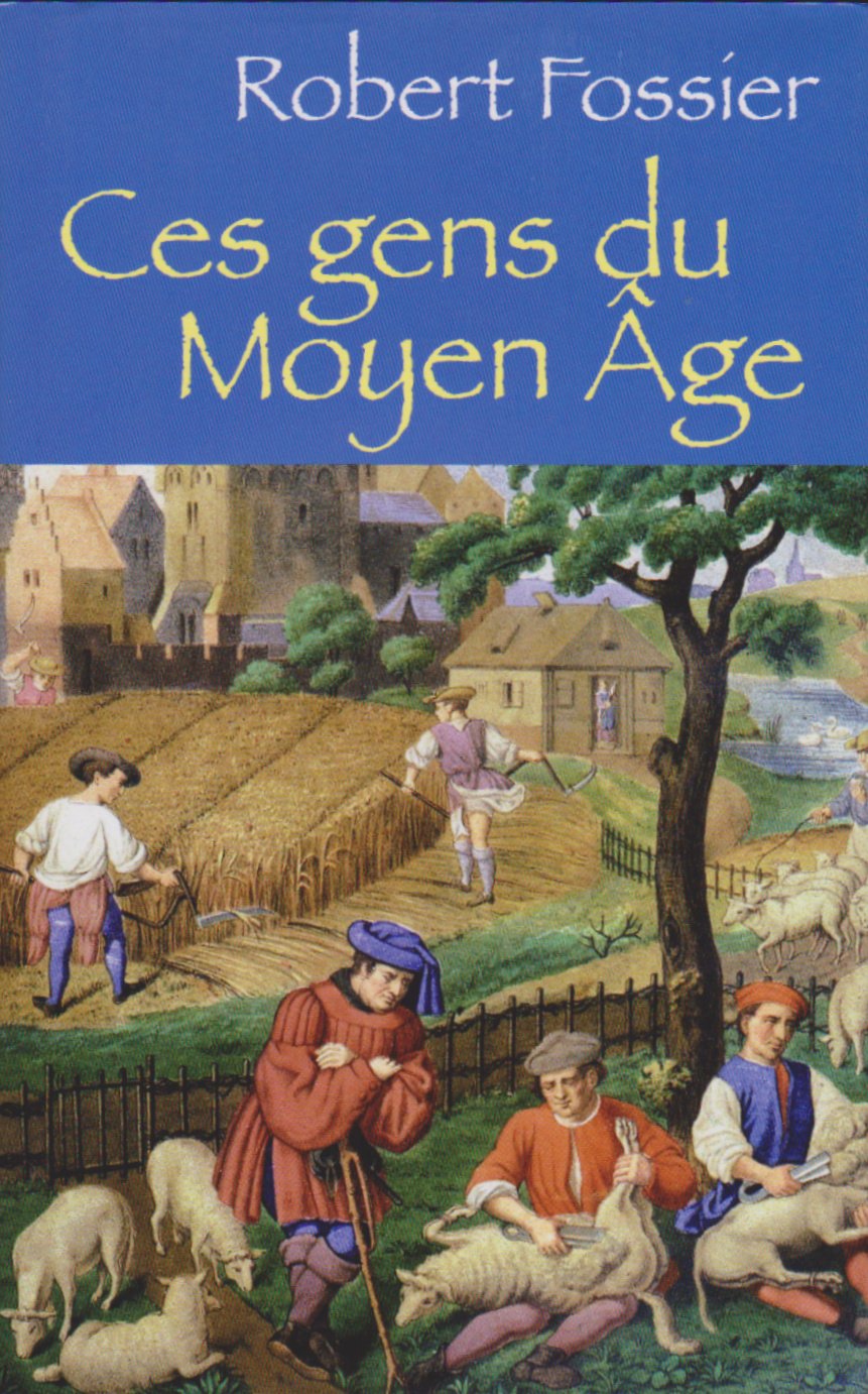 Ces gens du Moyen âge 9782298015362