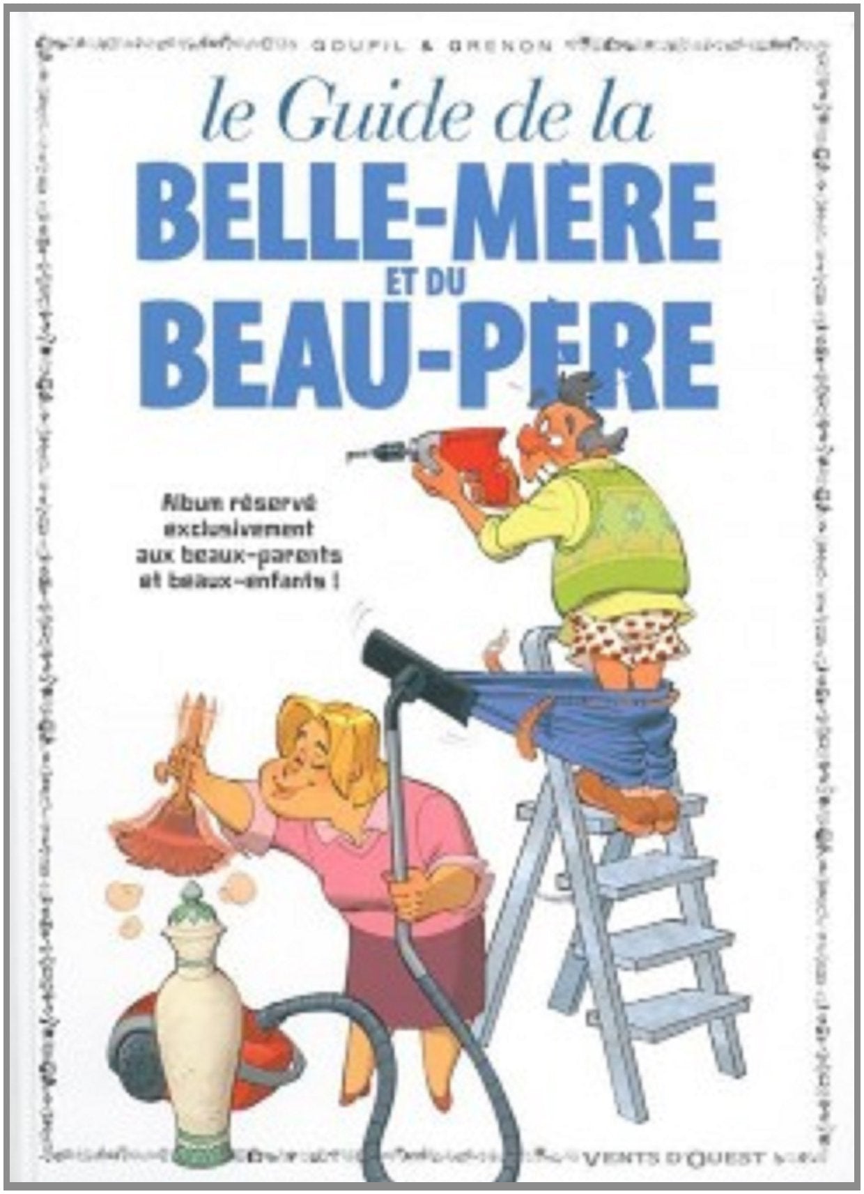 Le guide de la belle-mère et du beau-père en BD 9782869679665