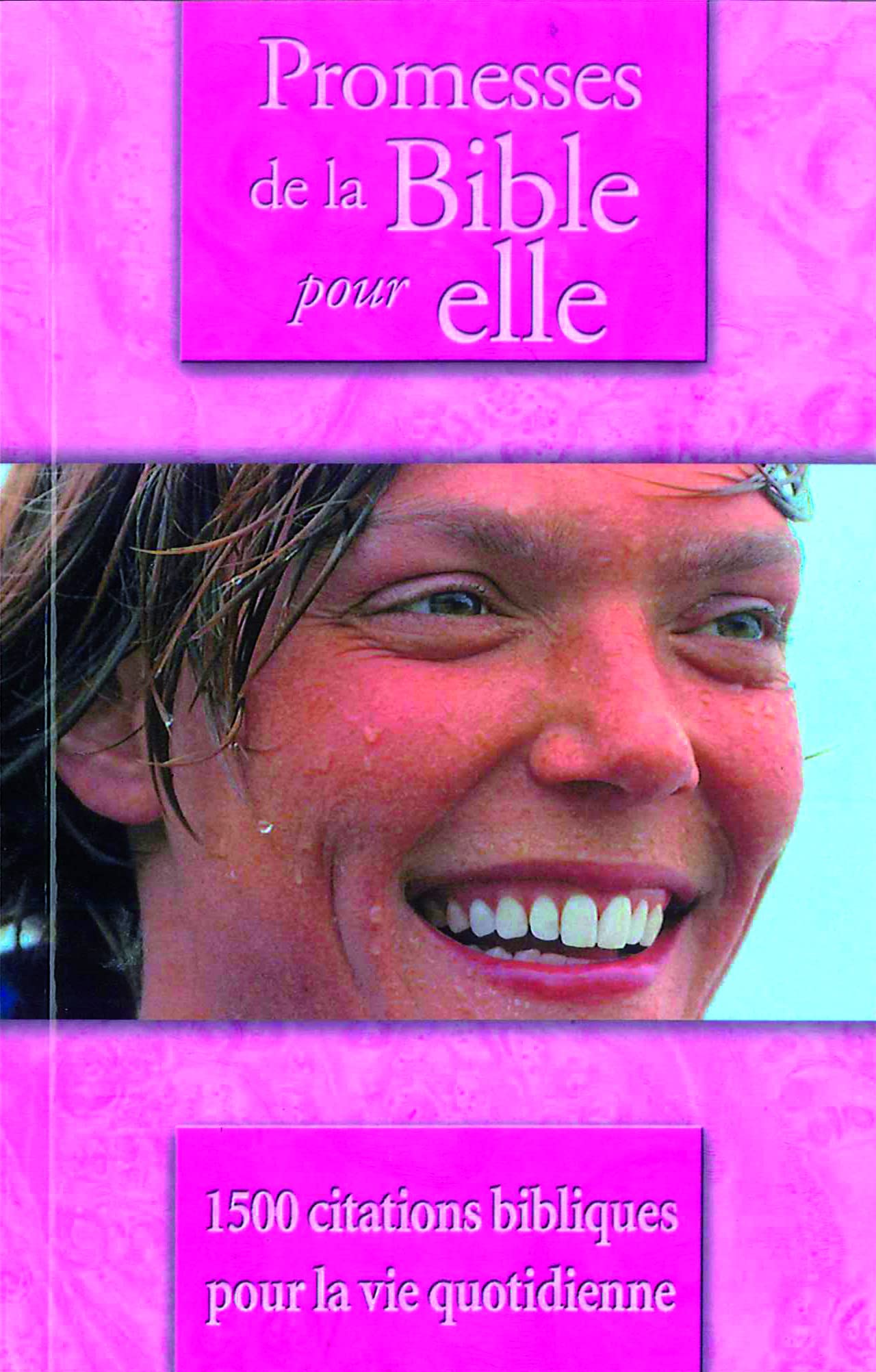 Promesses de la Bible pour elle 9782847000283