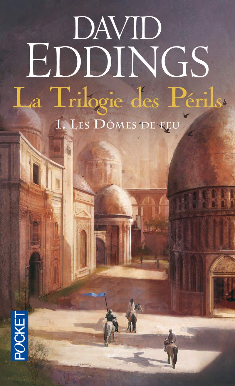 La Trilogie des Périls - tome1 : Les Dômes de feu 9782266174640