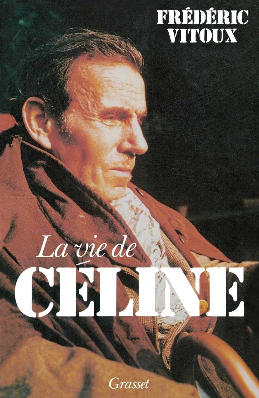La vie de Louis-Ferdinand Céline 9782246351719