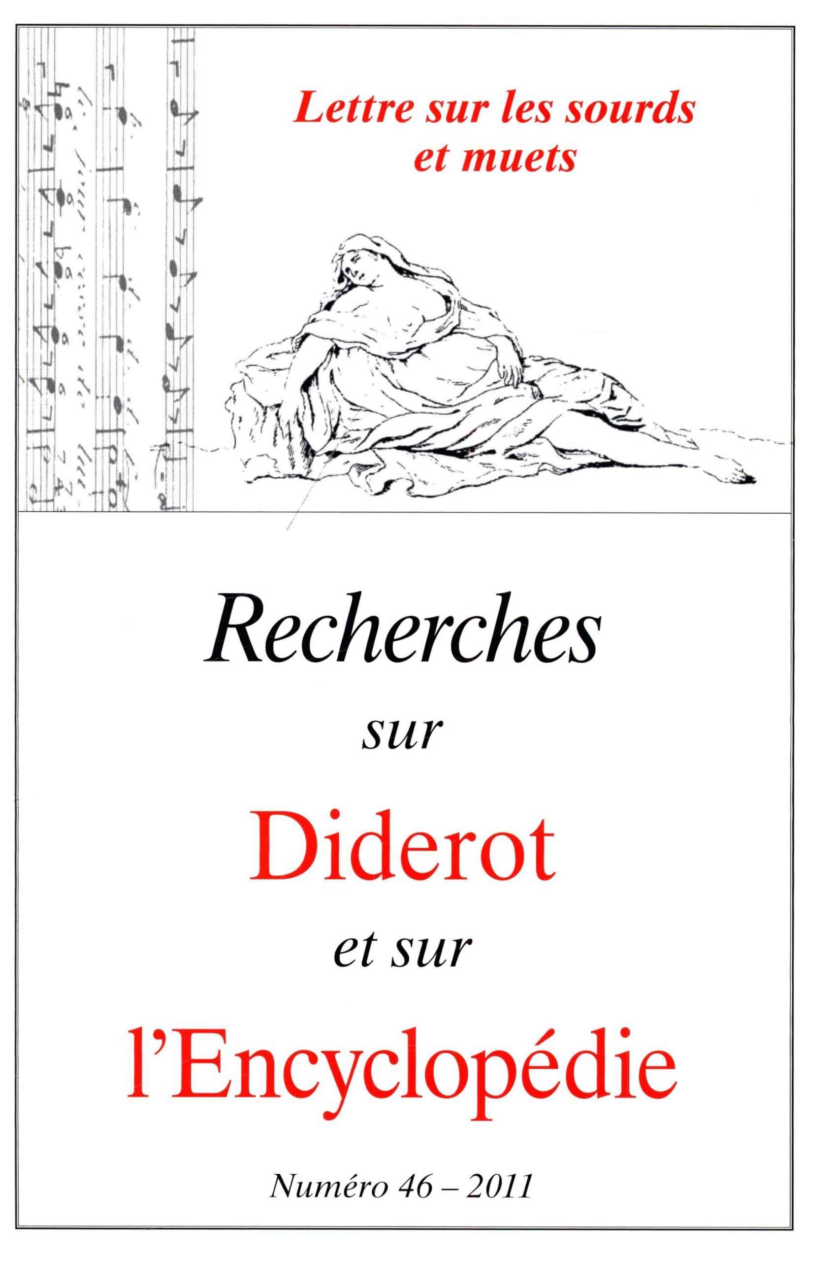 Revue Recherches sur Diderot et sur l’Encyclopédie 46 - 2011: Lettre sur les sourds et muets 9782952089845