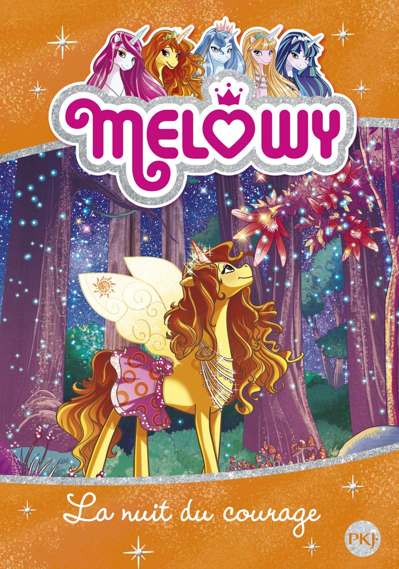 Melowy - tome 03 : La nuit du courage (3) 9782266273886