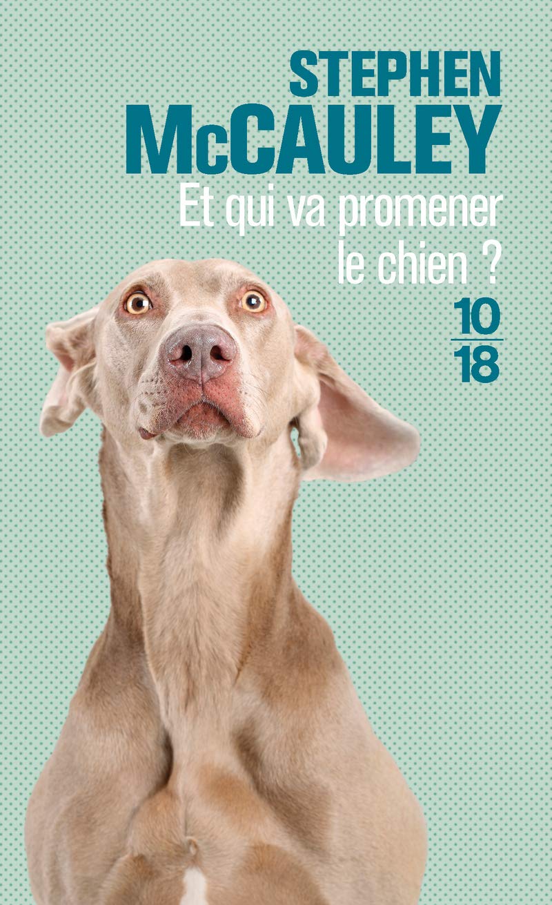 Et qui va promener le chien? 9782264027566