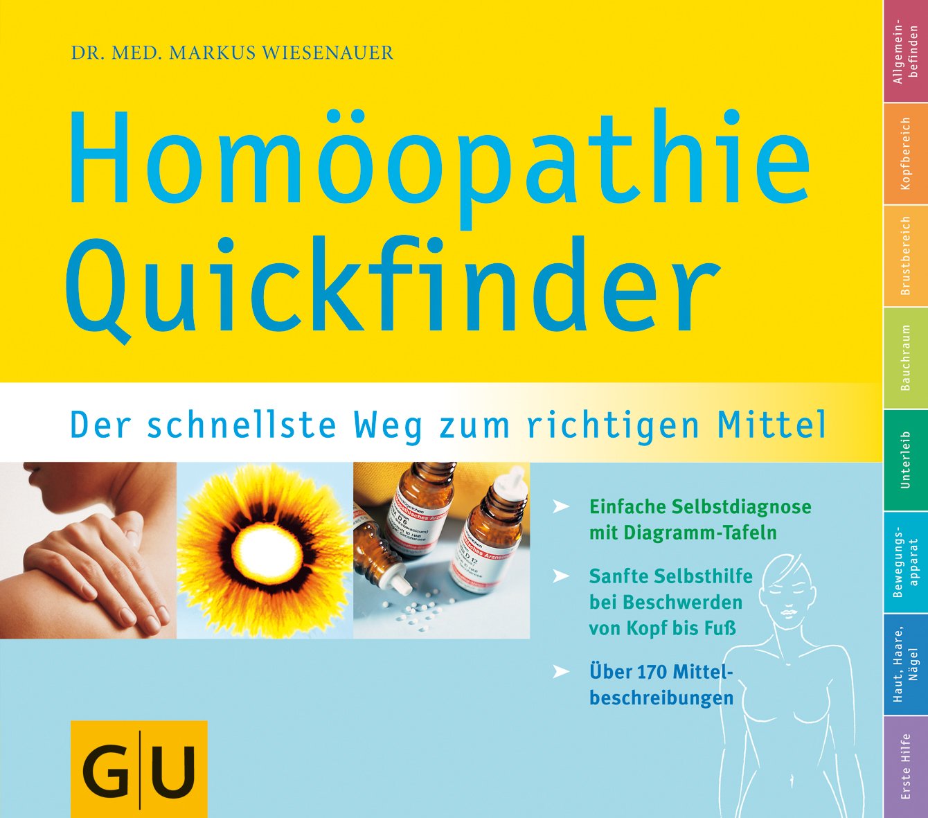Homöopathie Quickfinder: Der schnellste Weg zum richtigen Mittel 9783774271999