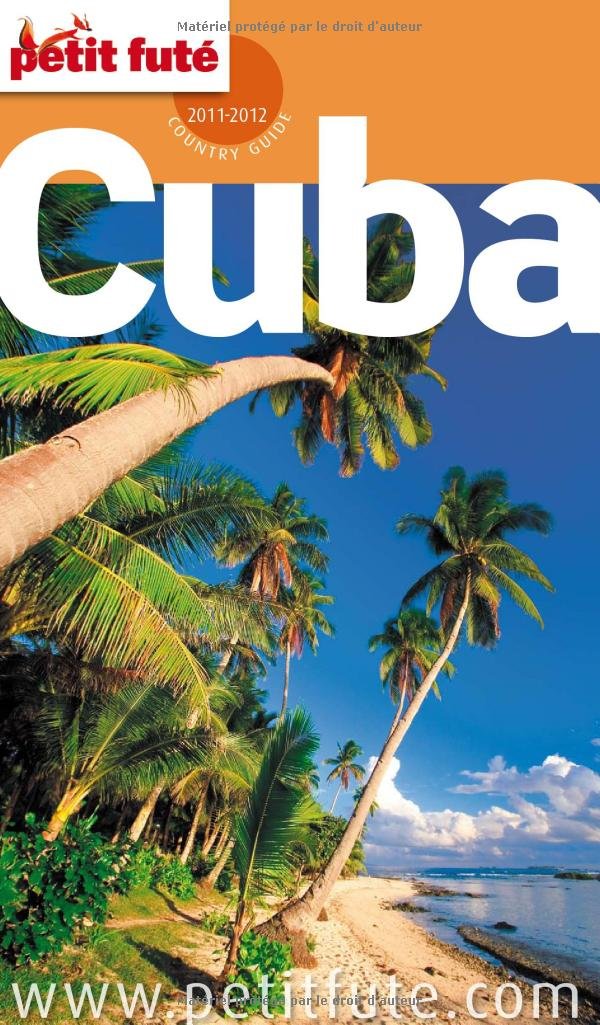 CUBA + DVD 2011/2012 PETIT FUTE 9782746930025