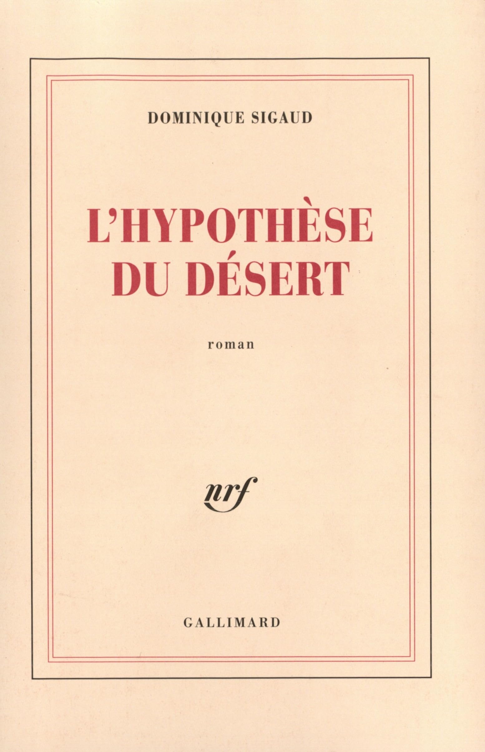 L'Hypothèse du désert 9782070745616