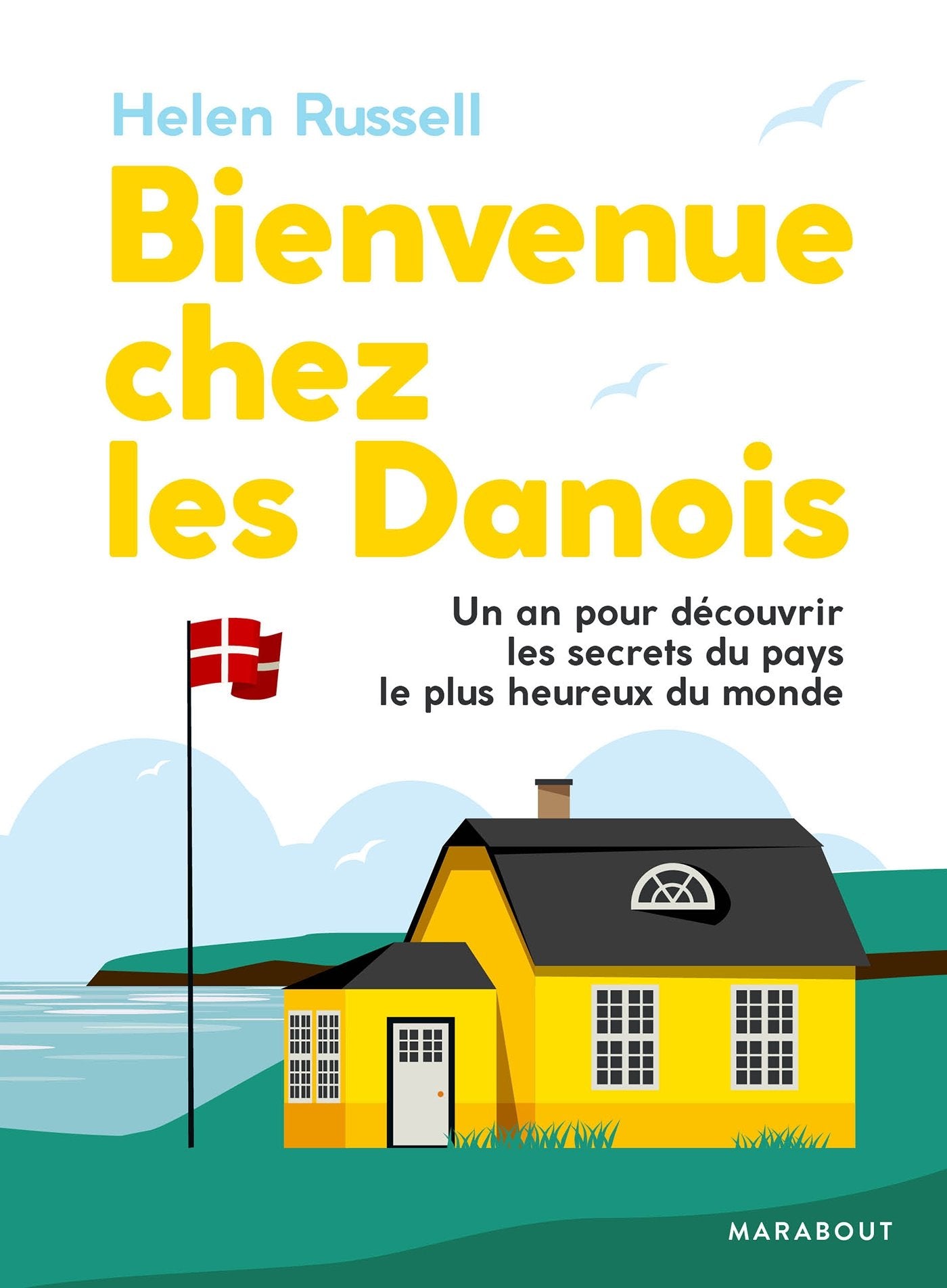 Bienvenue chez les Danois ! 9782501124423