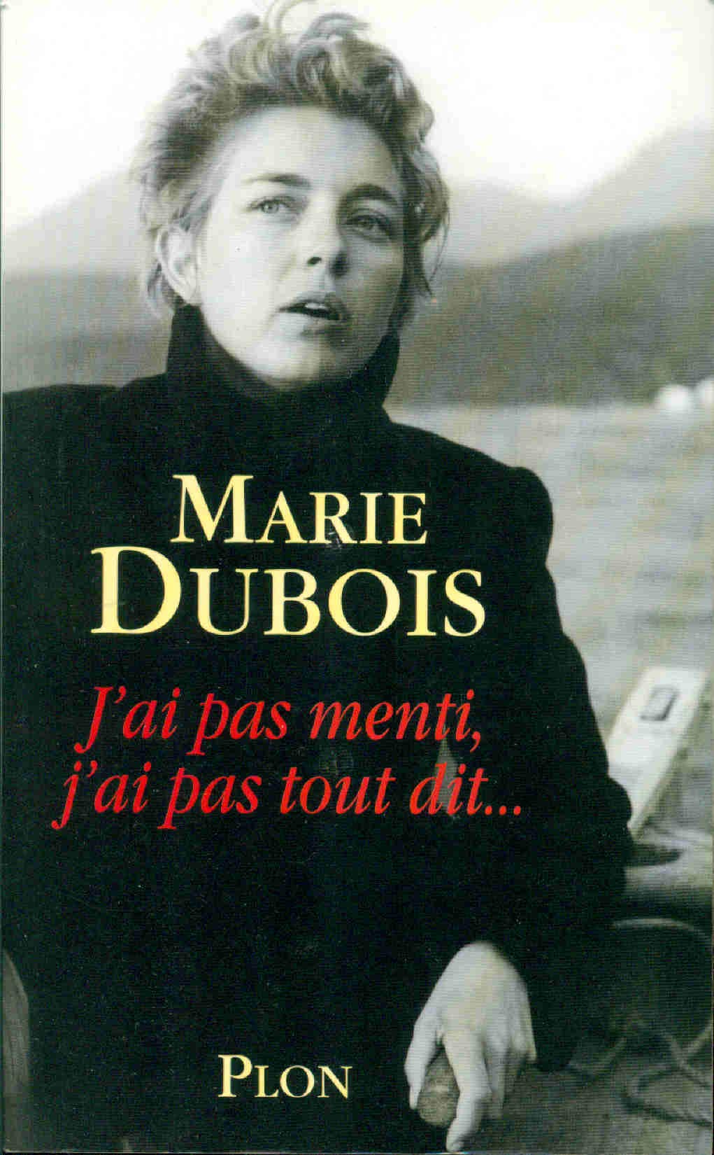 Je n'ai pas menti, j'ai pas tout dit... 9782259197274