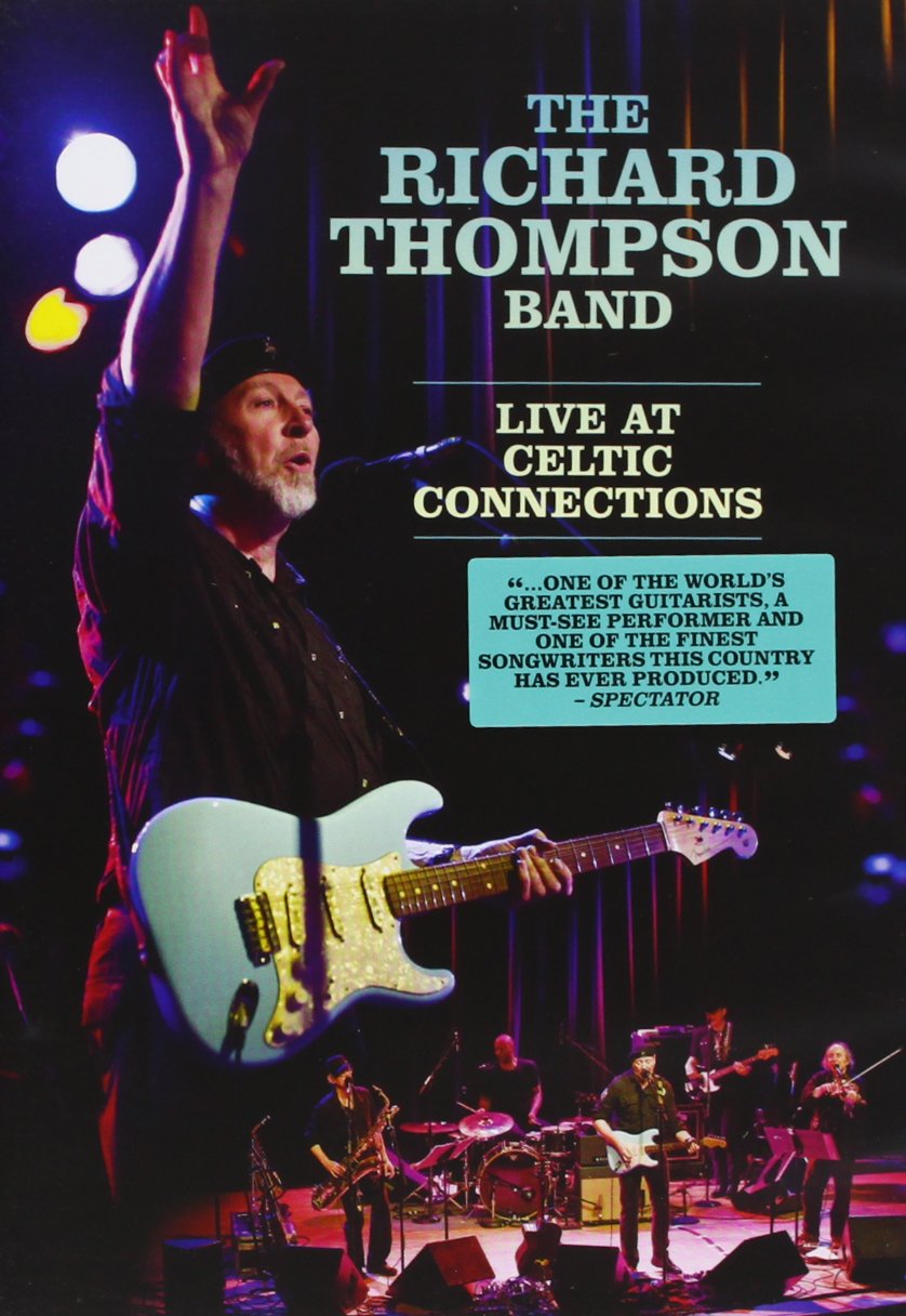 The Richard Thompson Band-Live at Celtic Connections 5034504989573
