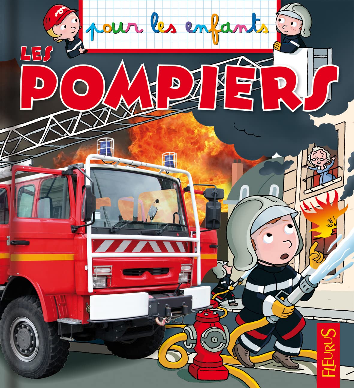 Les pompiers 9782215116172