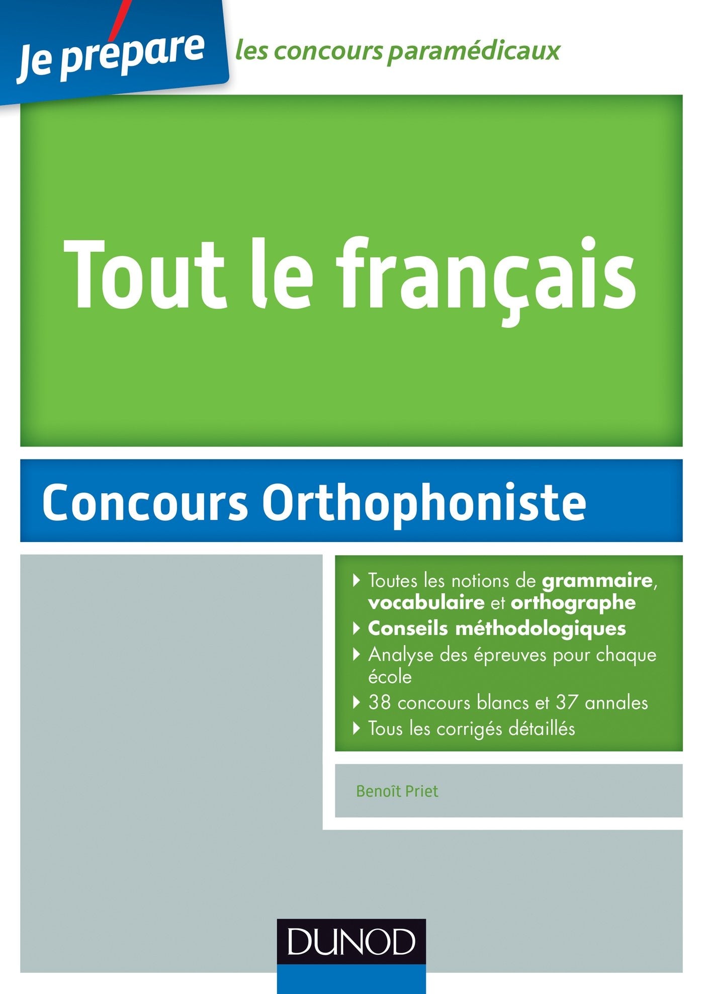 Tout le français - Concours Orthophoniste: avec des annales de toutes les villes 9782100706143
