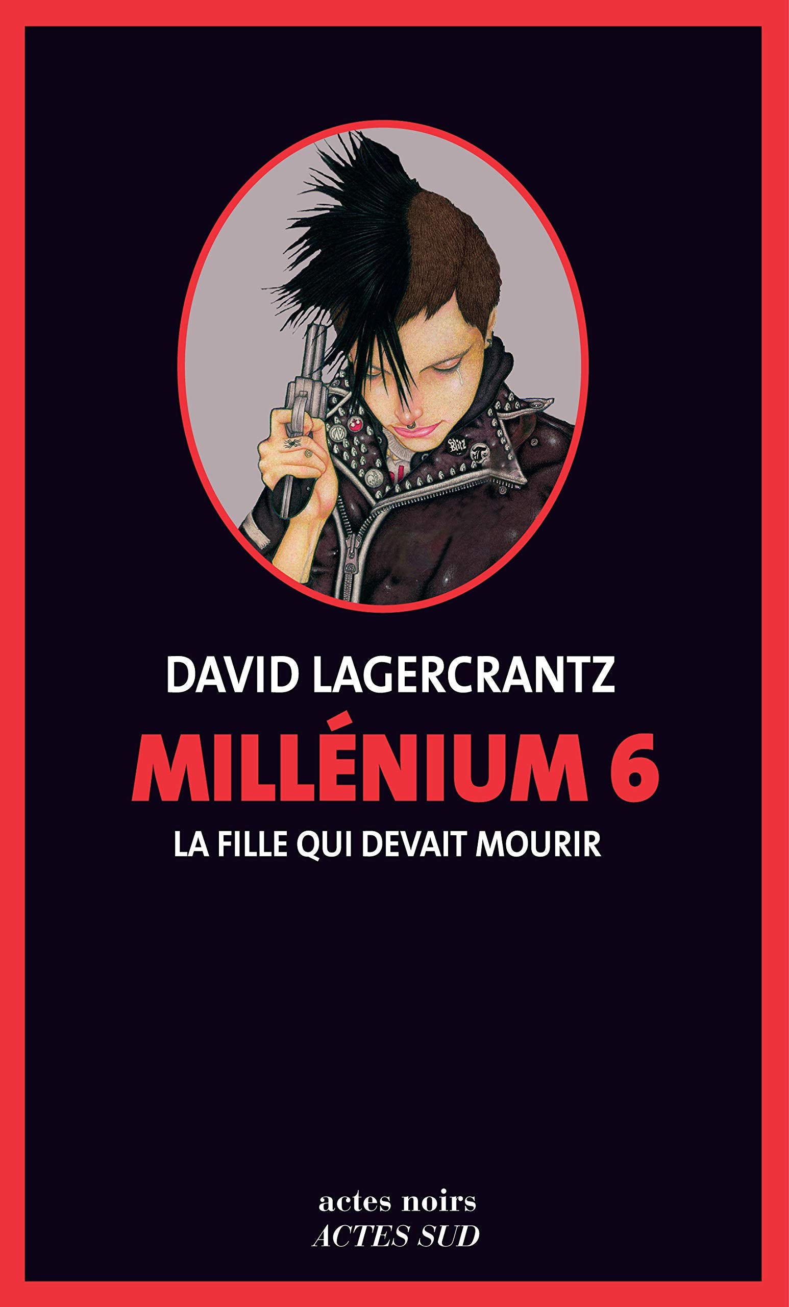 Millénium 6 - La fille qui devait mourir 9782330125448