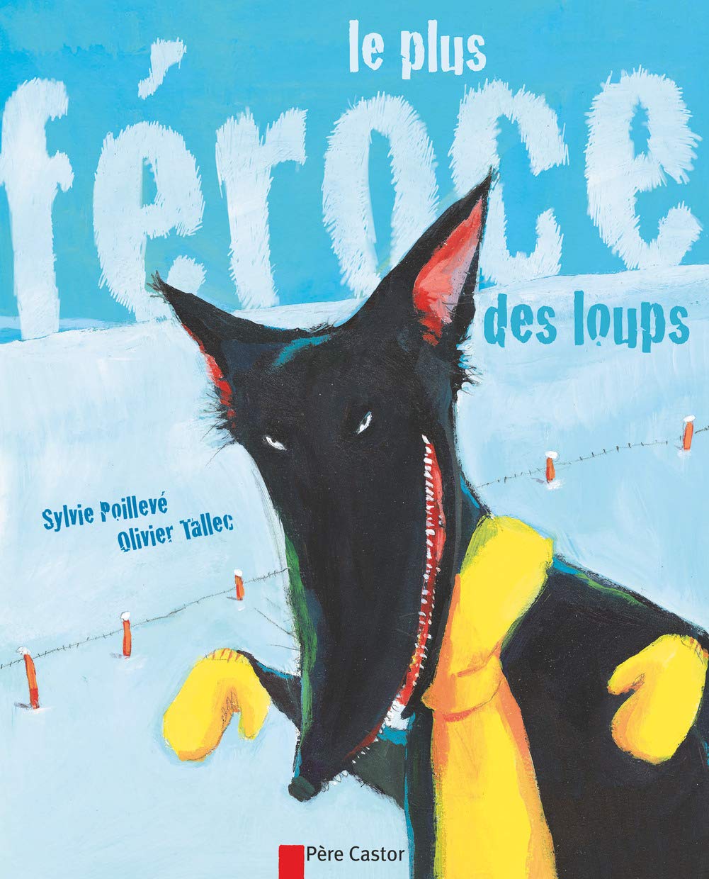 Le Plus féroce des loups 9782081617193