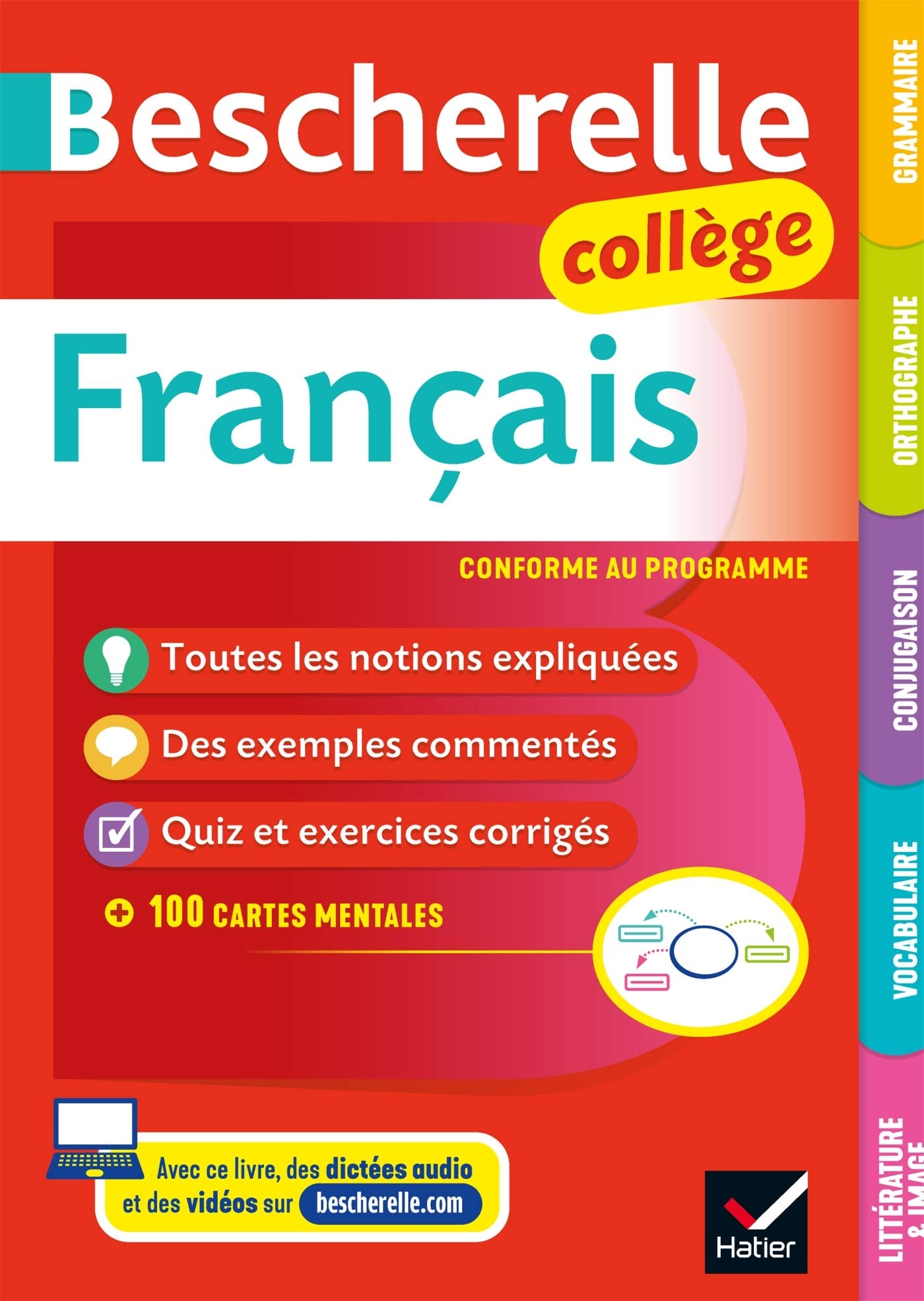 Bescherelle collège - Français (6e, 5e, 4e, 3e): grammaire, orthographe, conjugaison, vocabulaire, littérature 9782401063457