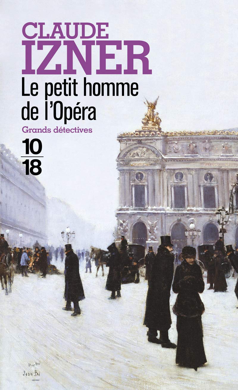 Le petit homme de l'Opéra: Les enquêtes de Victor Legris Tome 9 (9) 9782264049193