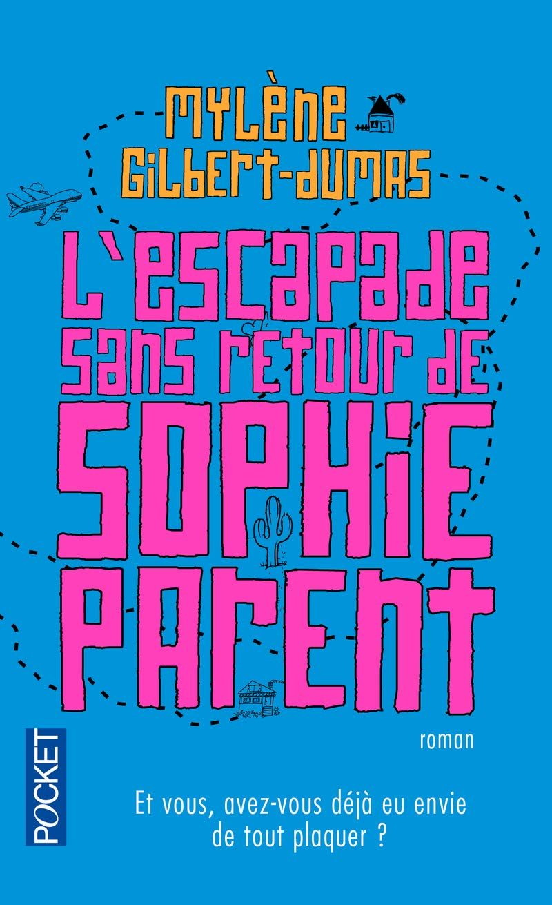 L'escapade sans retour de Sophie Parent 9782266233767