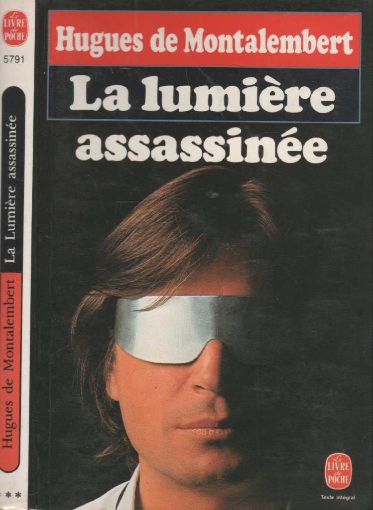 LA LUMIERE ASSASSINEE 9782253032557