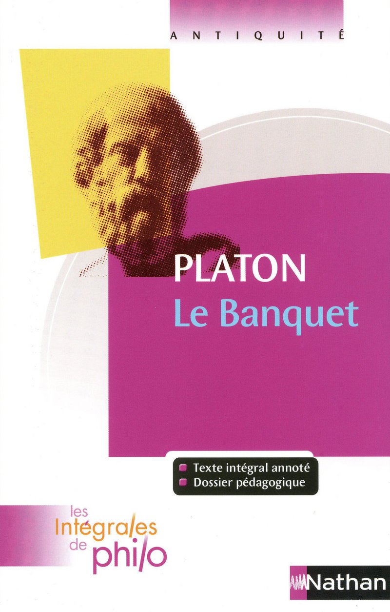 Intégrales de Philo - PLATON, Le Banquet 9782091873060