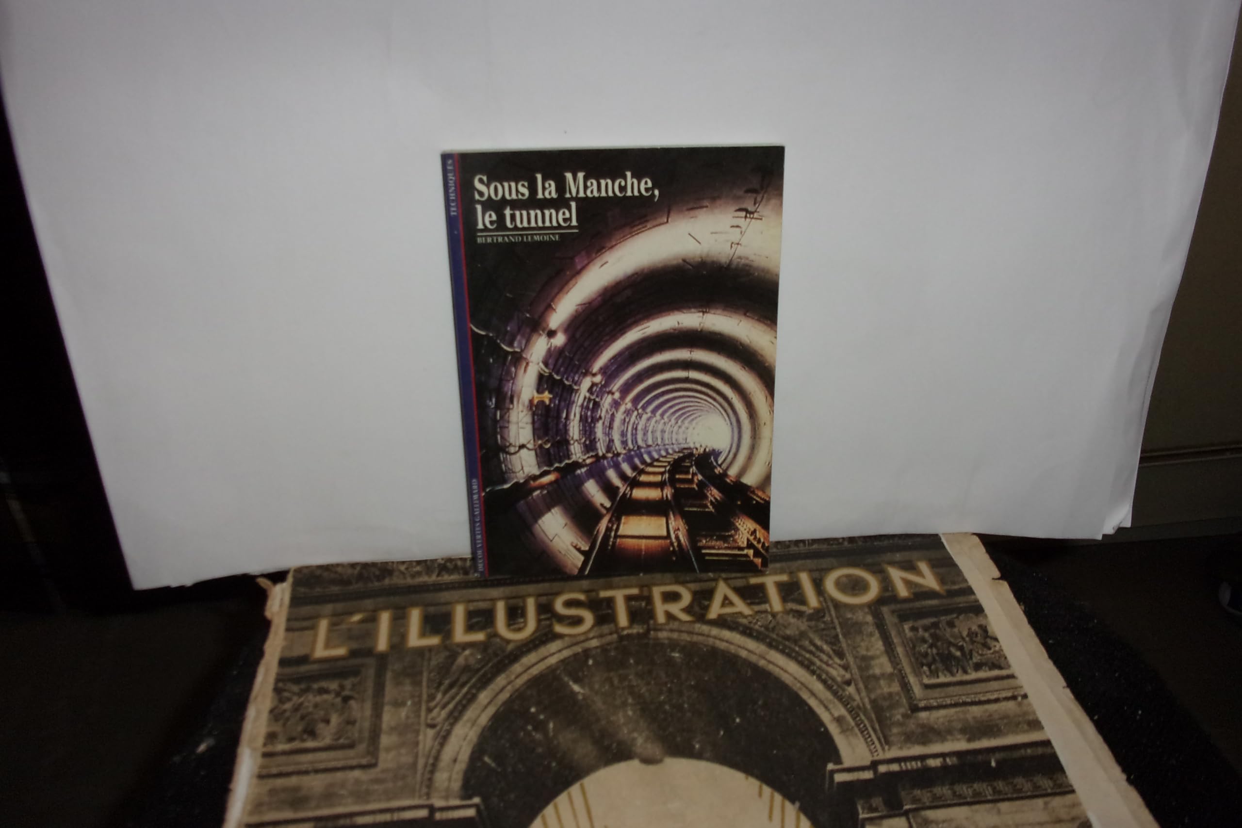 Sous la Manche, le tunnel 9782070531882