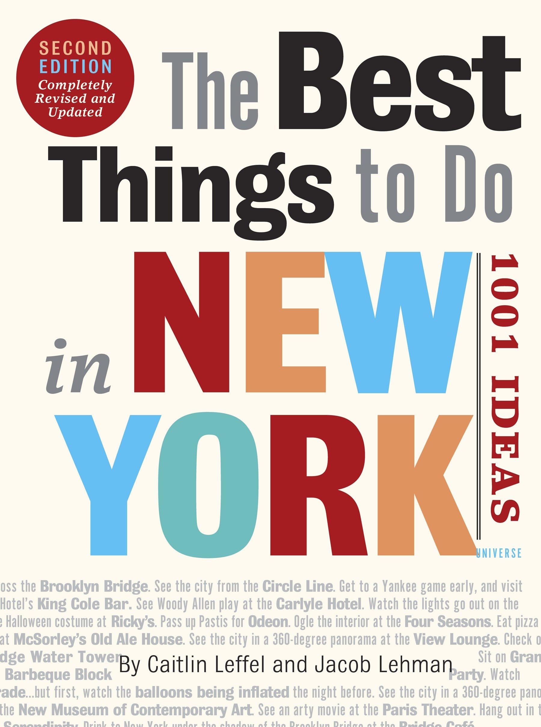 The Best Things to Do in New York, Second Edition: 1001 Ideas 9780789320261