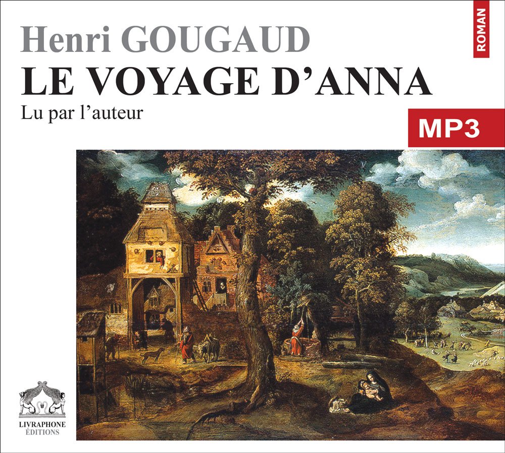 Le voyage d'anna/1 CDMP3/Texte intégral 3358950001156