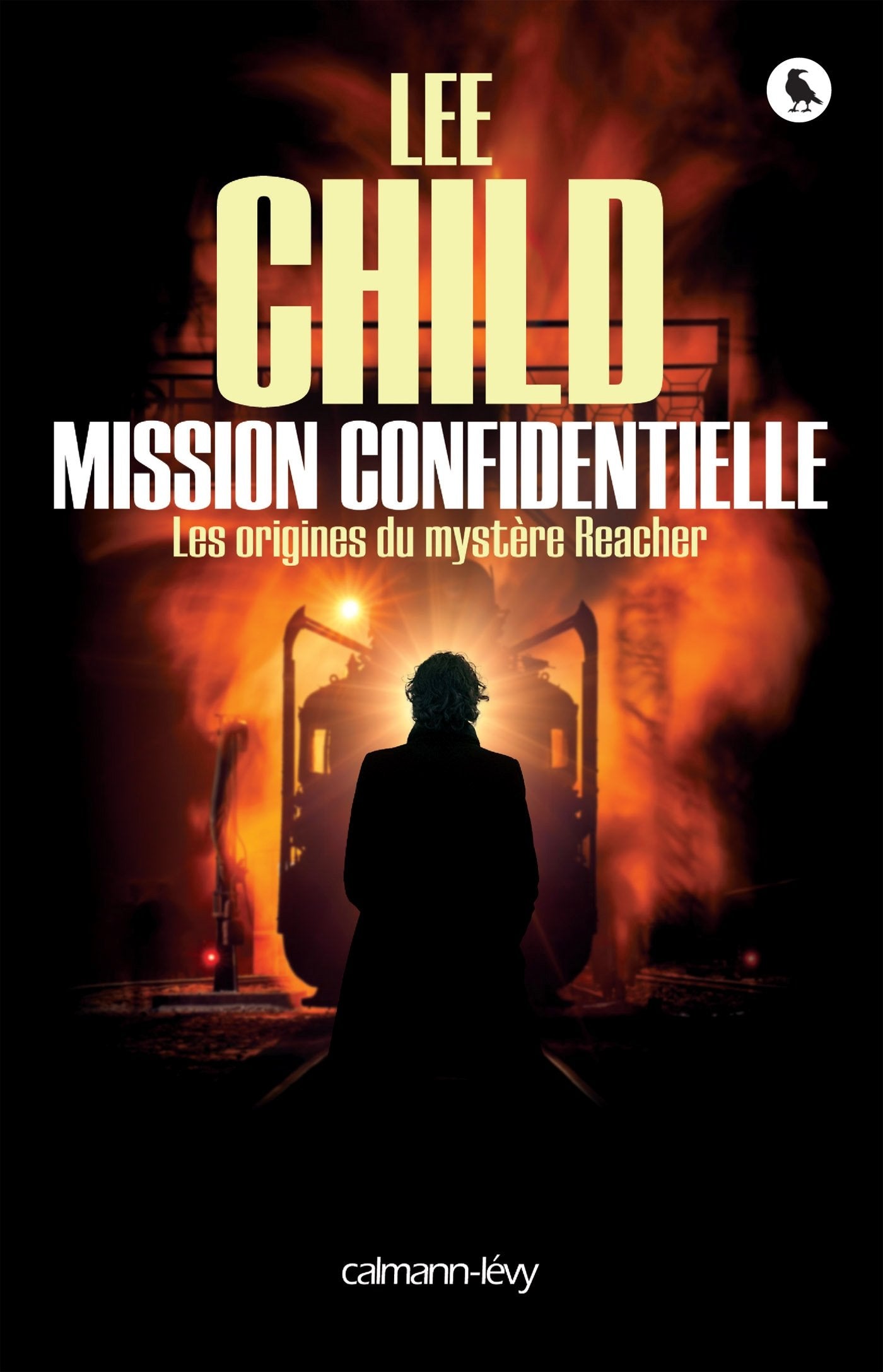 Mission confidentielle: Les origines du mystère Reacher 9782702157039