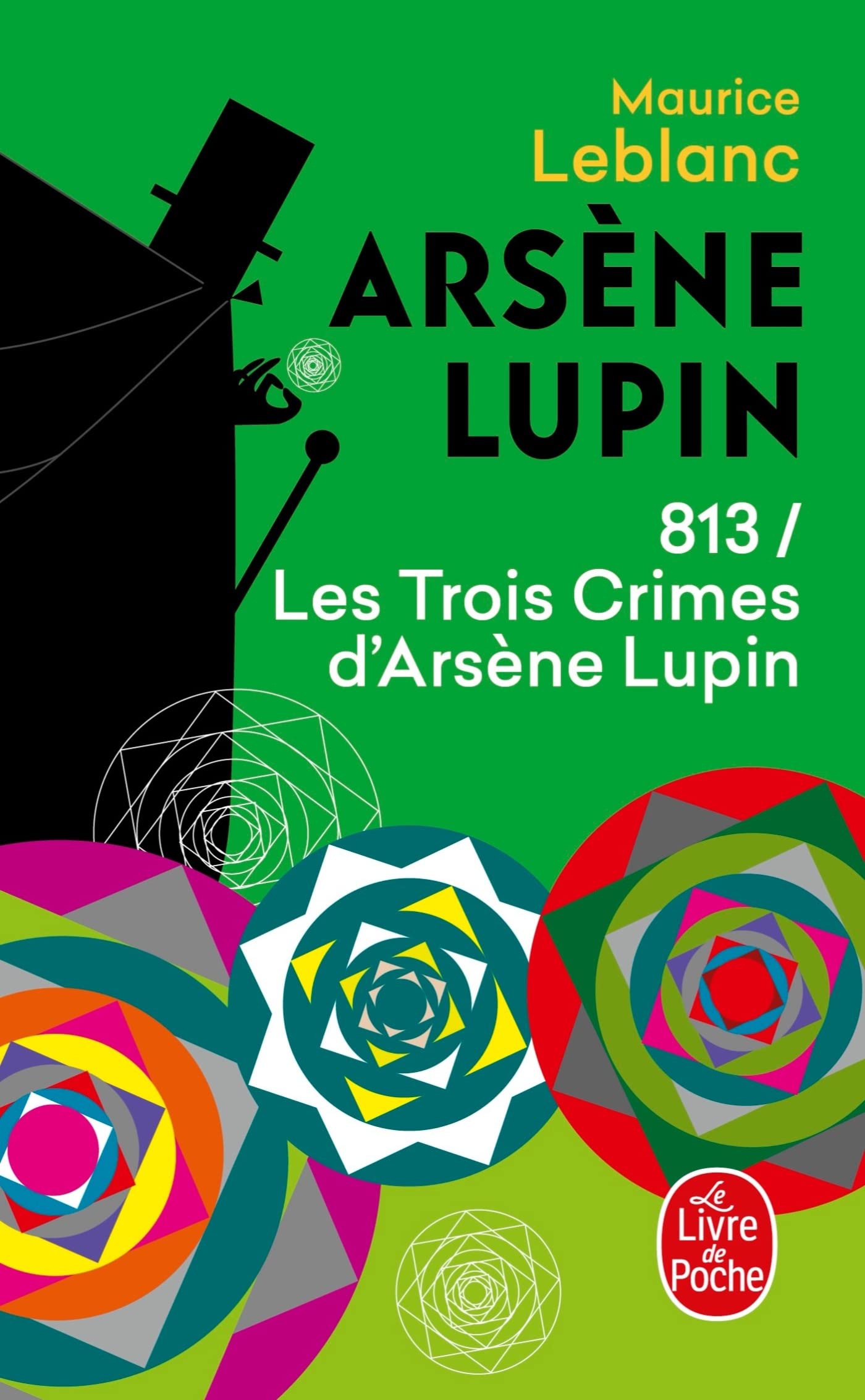 813, les trois crimes d'Arsène Lupin 9782253067825