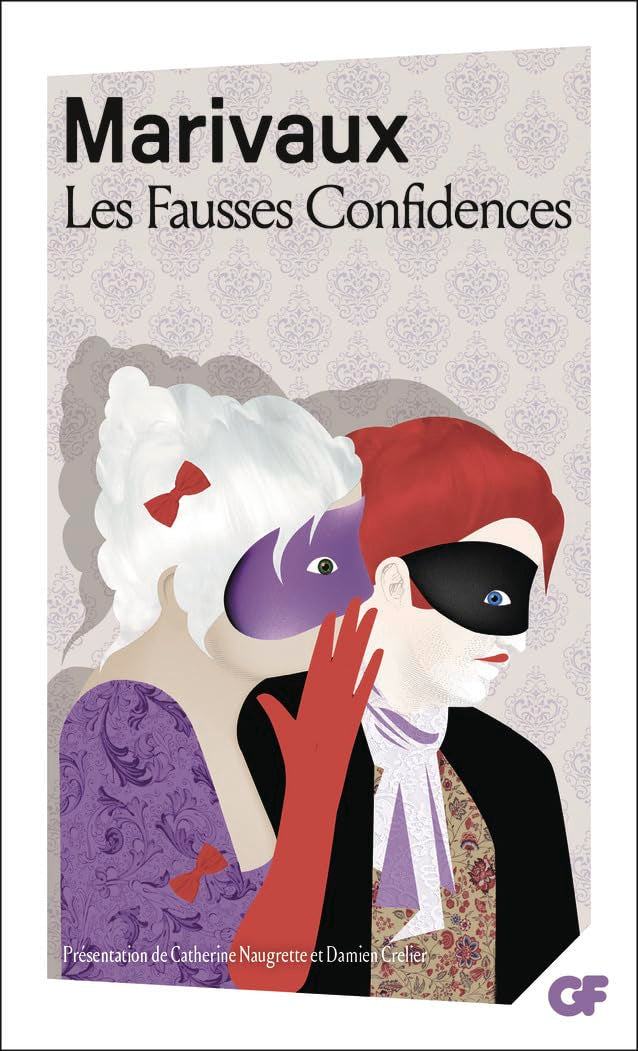 Les Fausses Confidences, Marivaux - Bac 2024 – Parcours : Théâtre et stratagème 9782081516342