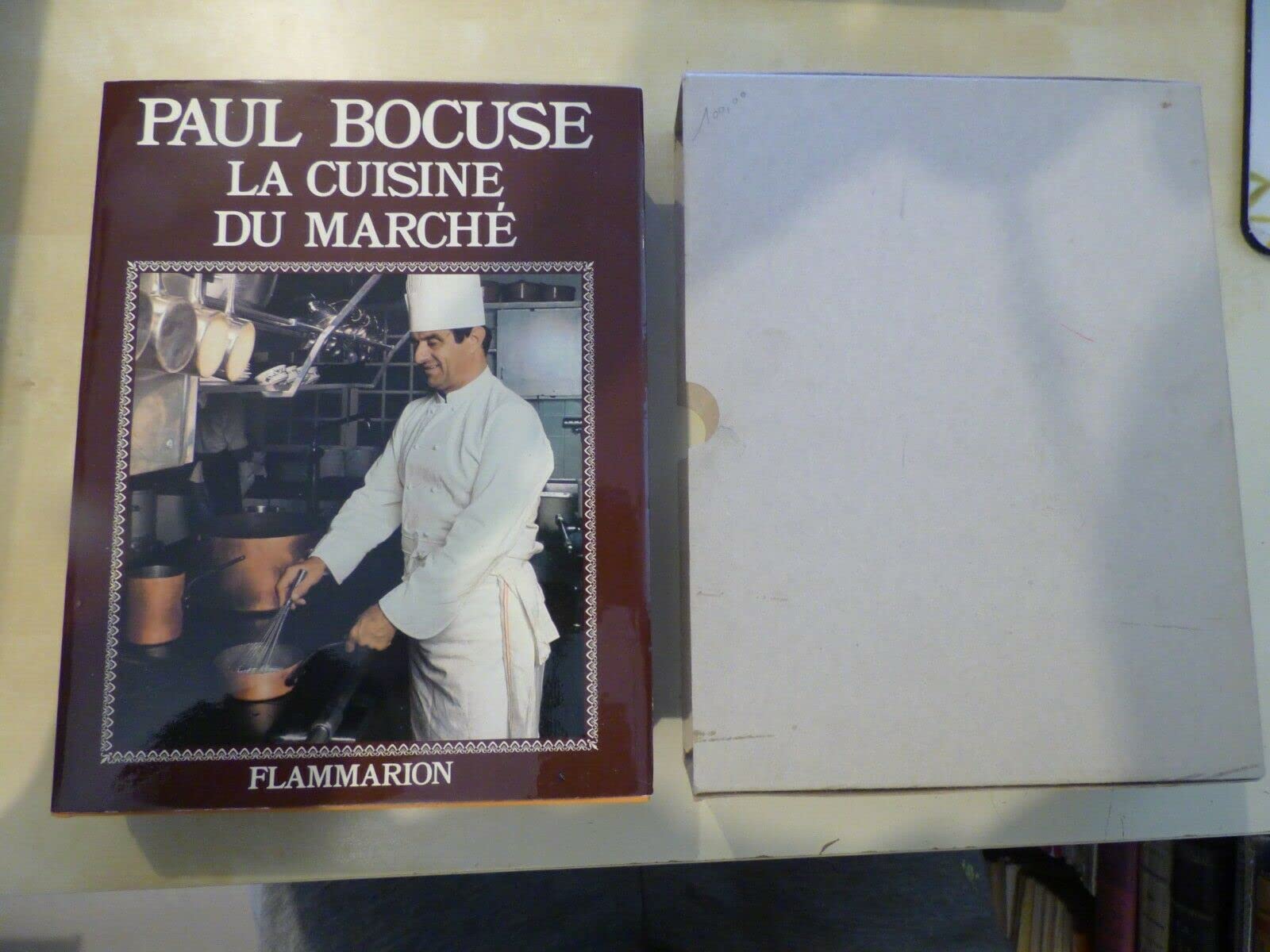 La cuisine du marché - Paul Bocuse - En hommage à Alfred Guérot - Edition originale 
