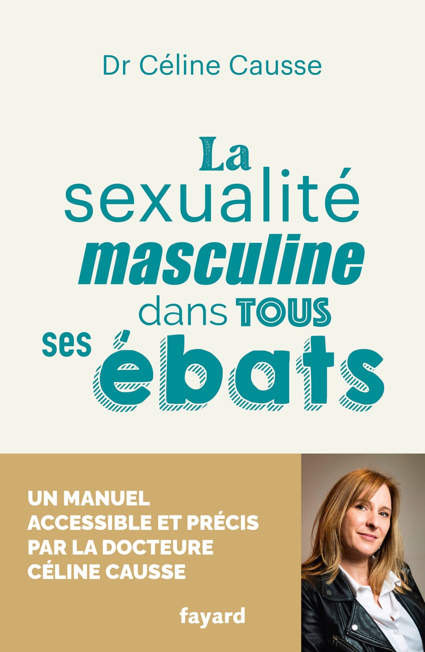La sexualité masculine dans tous ses ébats 9782213720524