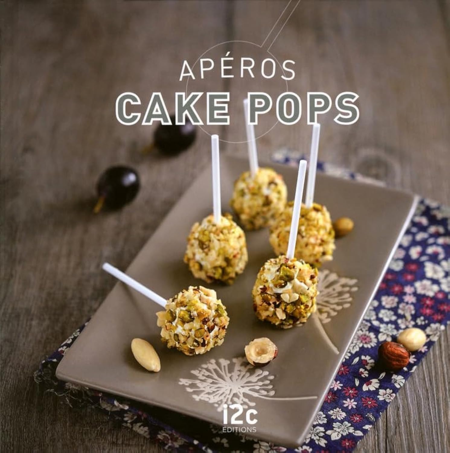 Apéros Cake Pops 9782360912834