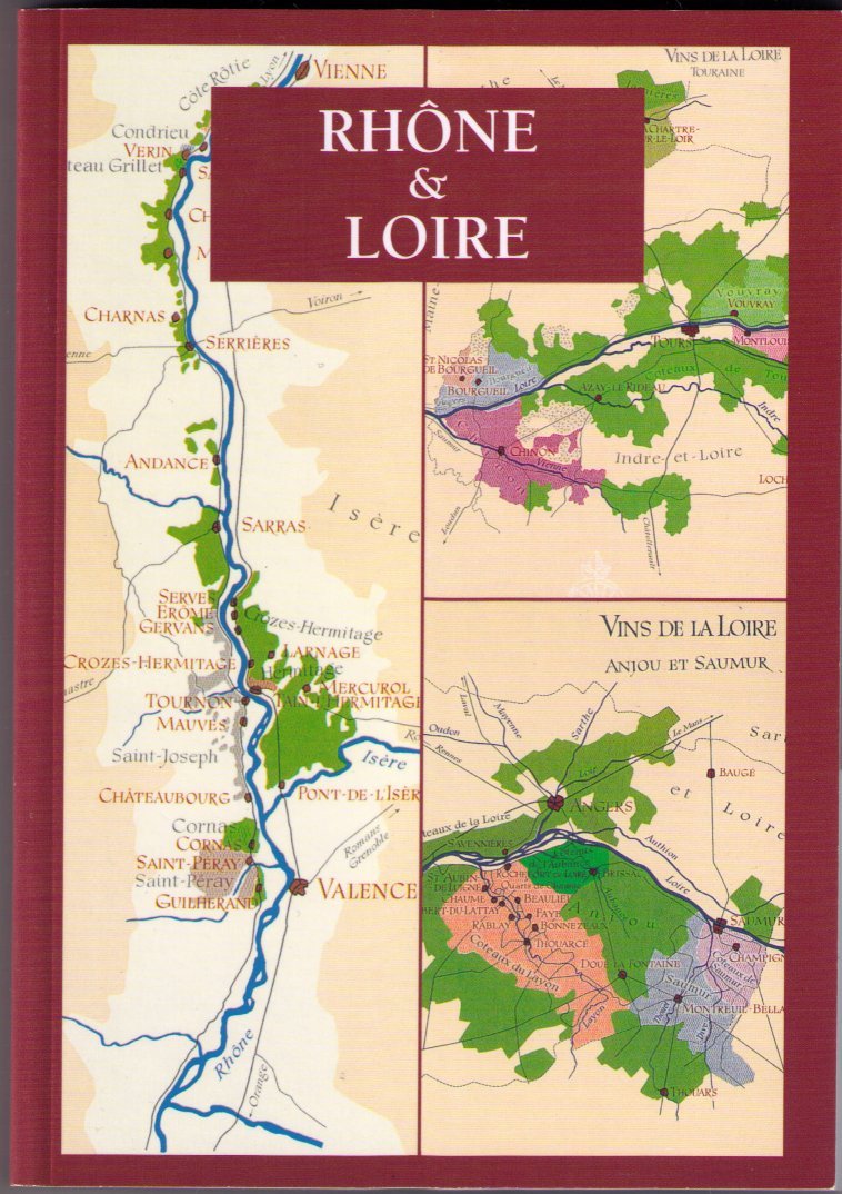 Les Grands Vins De France. Rhone Et Loire 9782880013400