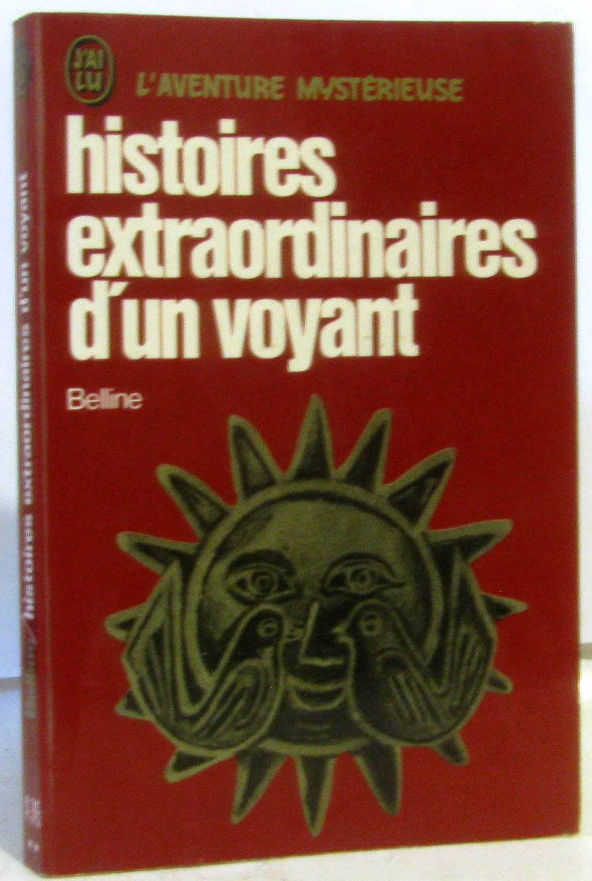 Histoires extraordinaires d'un voyant 