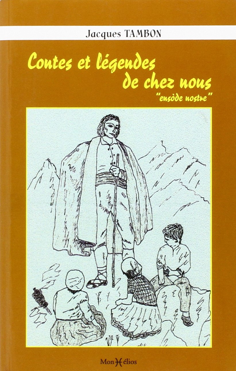 Contes et légendes de chez nous 9782914709422