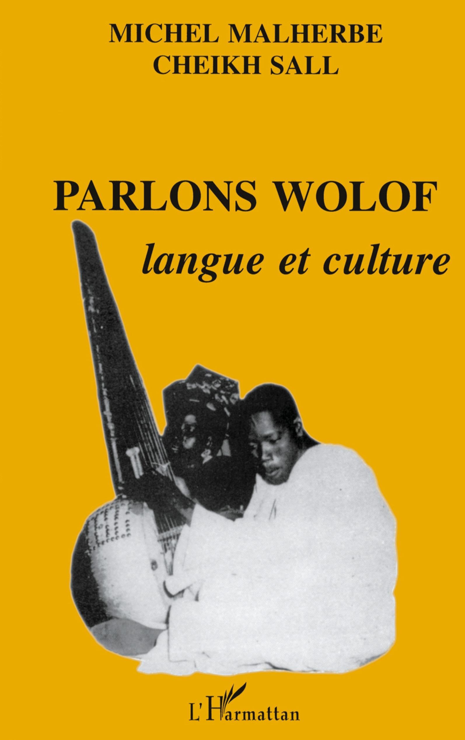 Parlons wolof : langue et culture 9782738403834