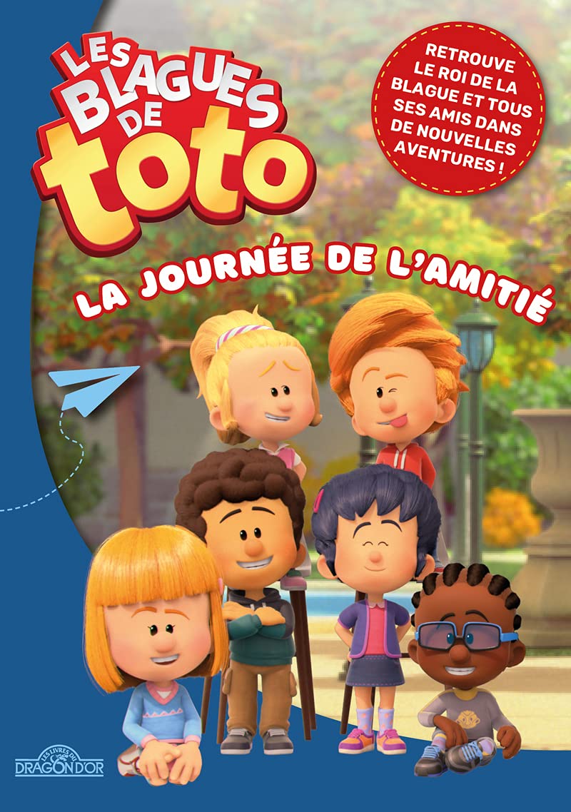 Les Blagues de Toto – La Journée de l'amitié - Lecture roman jeunesse – Dès 7 ans 9782821214163