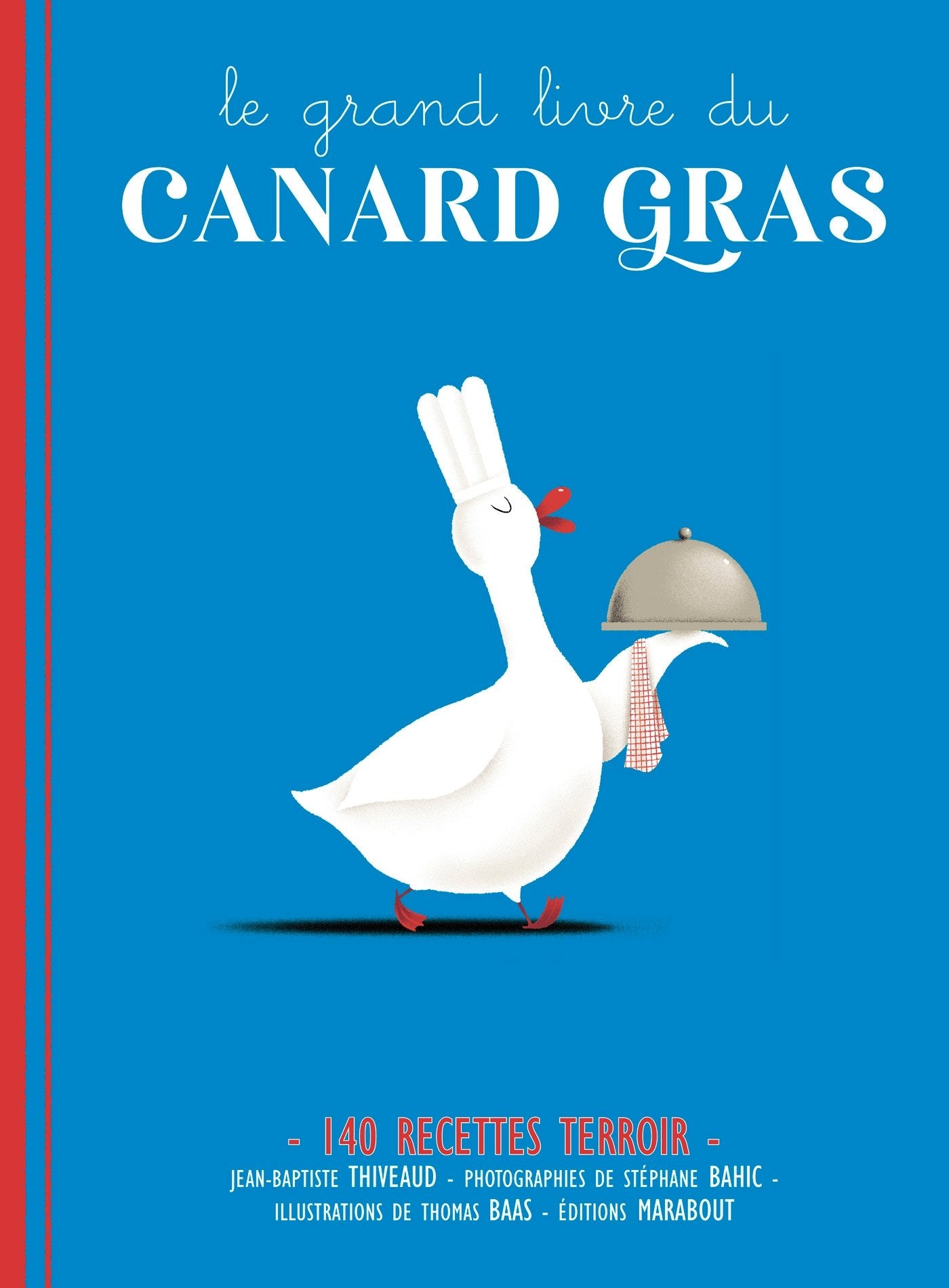 Le grand livre du canard gras 9782501077255