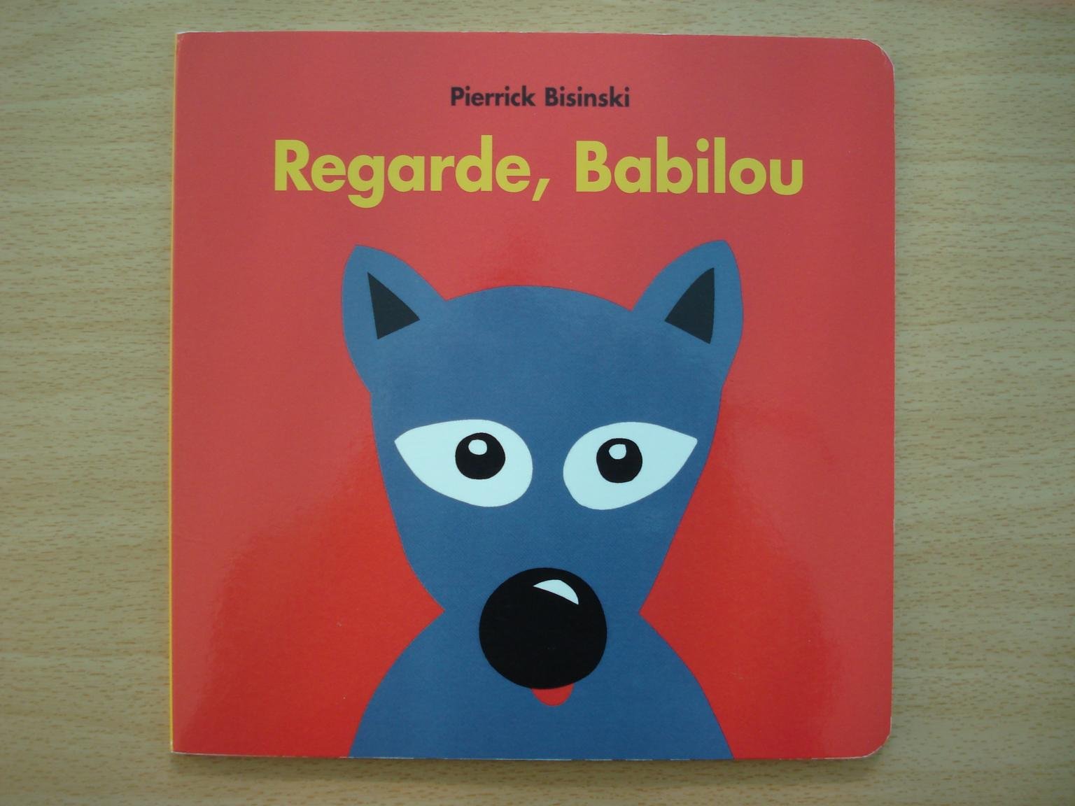 Regarde, Babilou 9782211067614