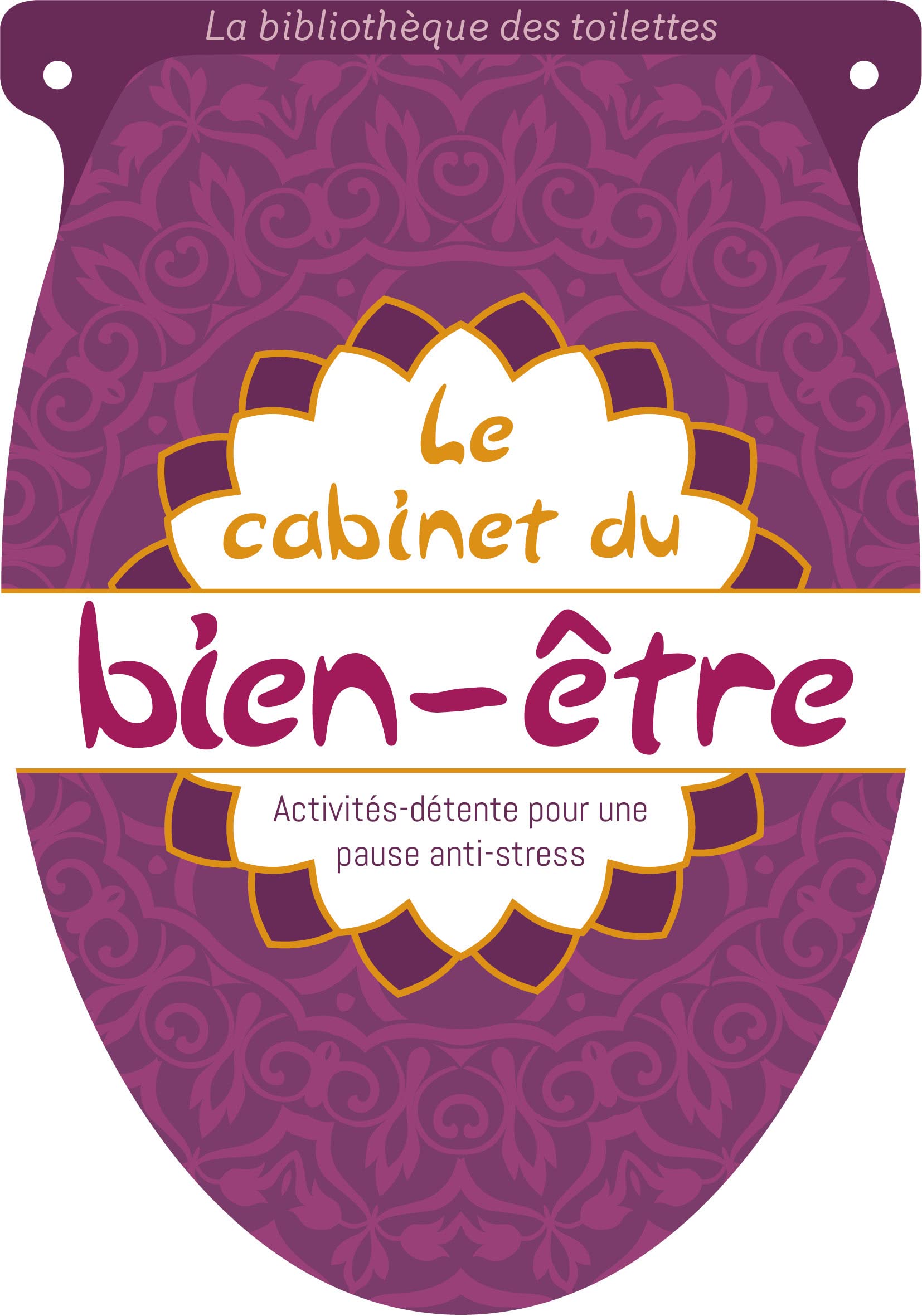 LE CABINET DU BIEN-ETRE: activités-détente pour une pause anti-stress 9782215150350