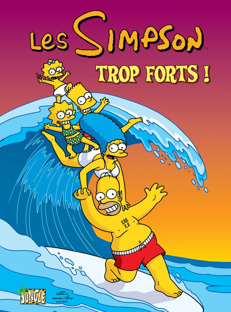 Les Simpson - tome 6 Trop forts ! (06) 9782874426568