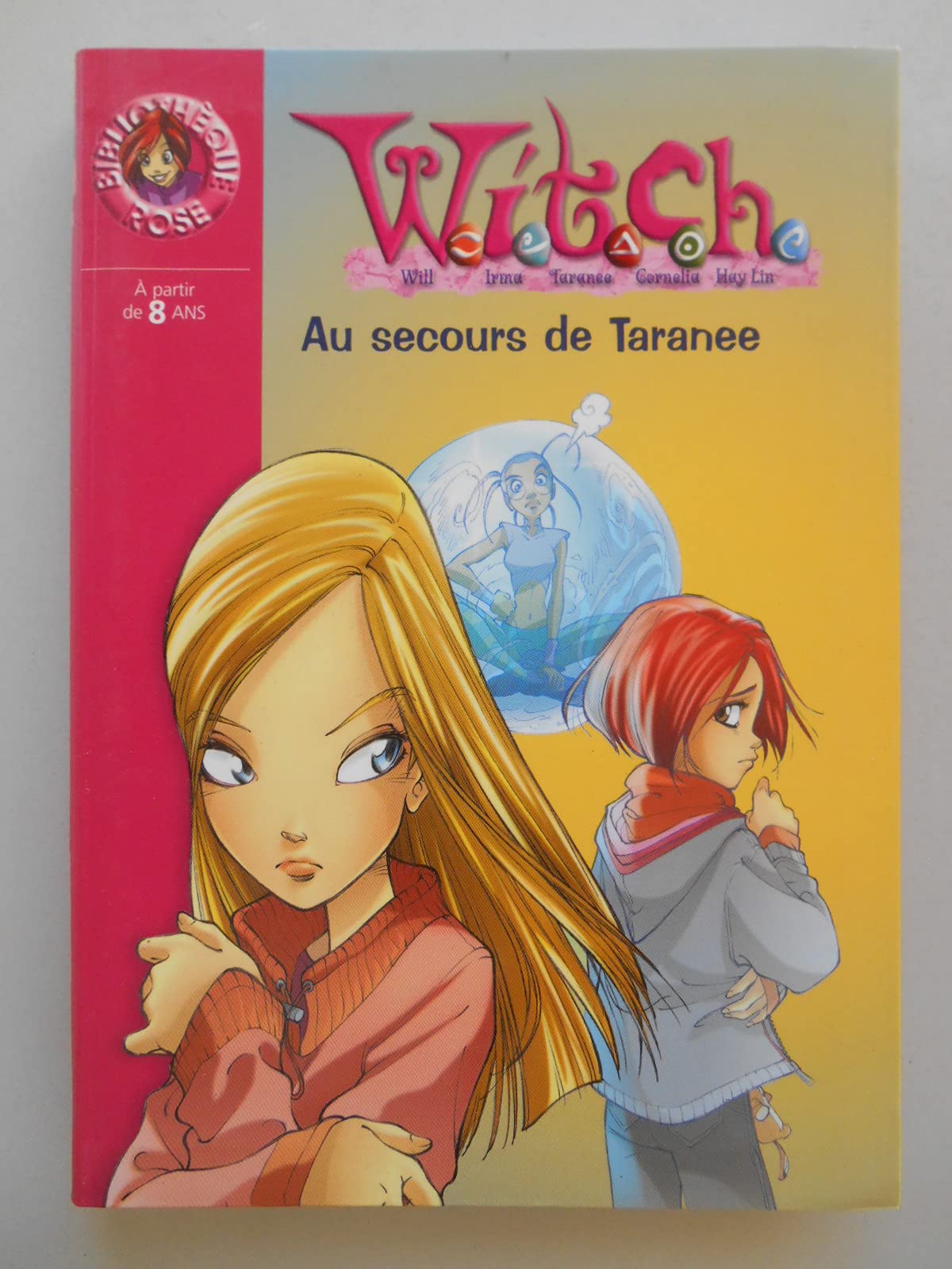 Witch, numéro 4 : Au secours de Taranée 9782012008908