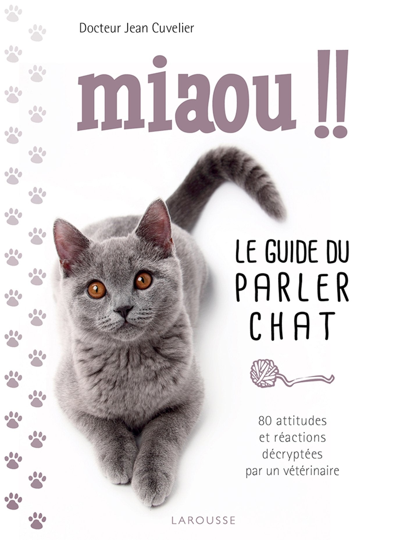 Miaou !! - Le guide du parler chat 9782035898852