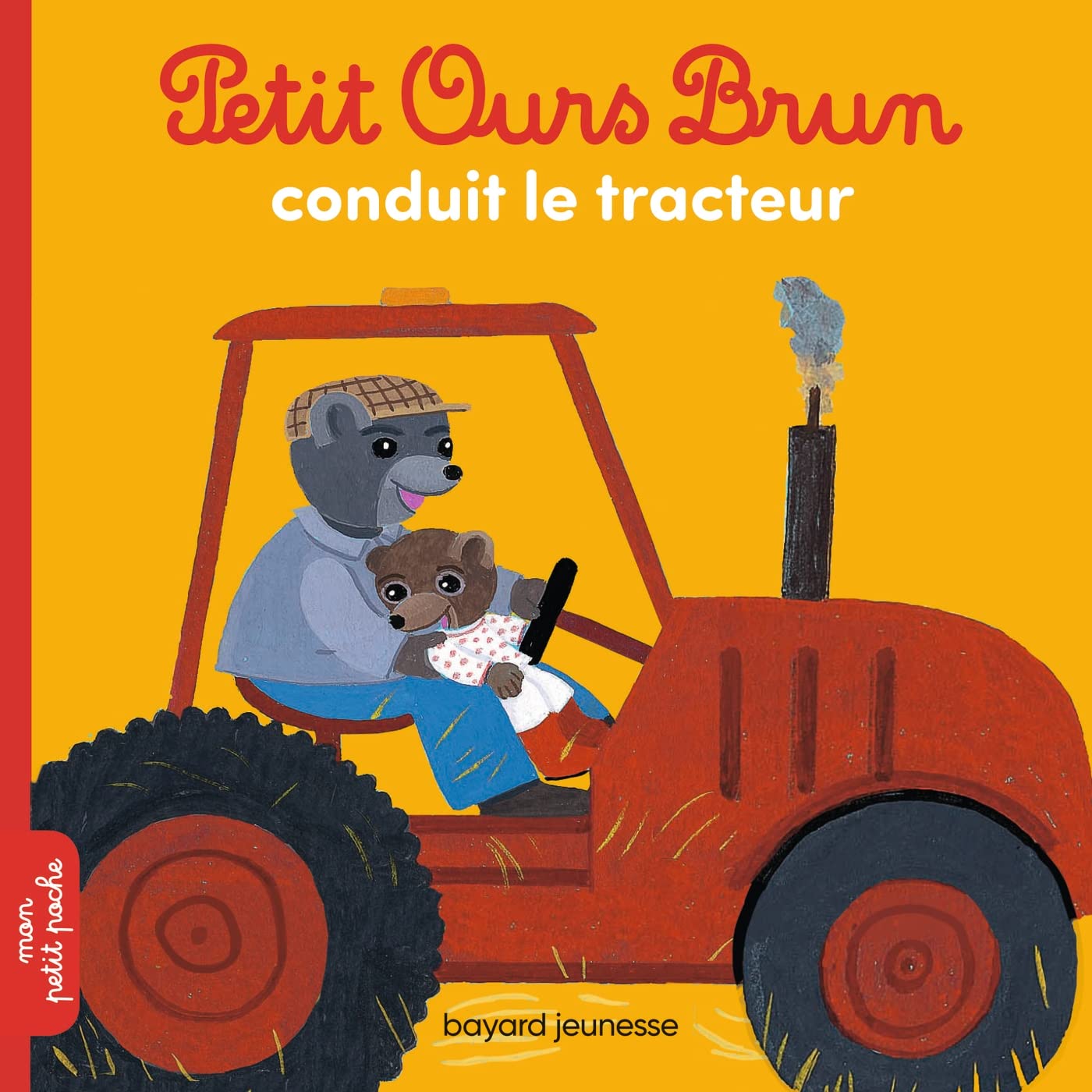 Petit Ours Brun conduit le tracteur 9782747052153