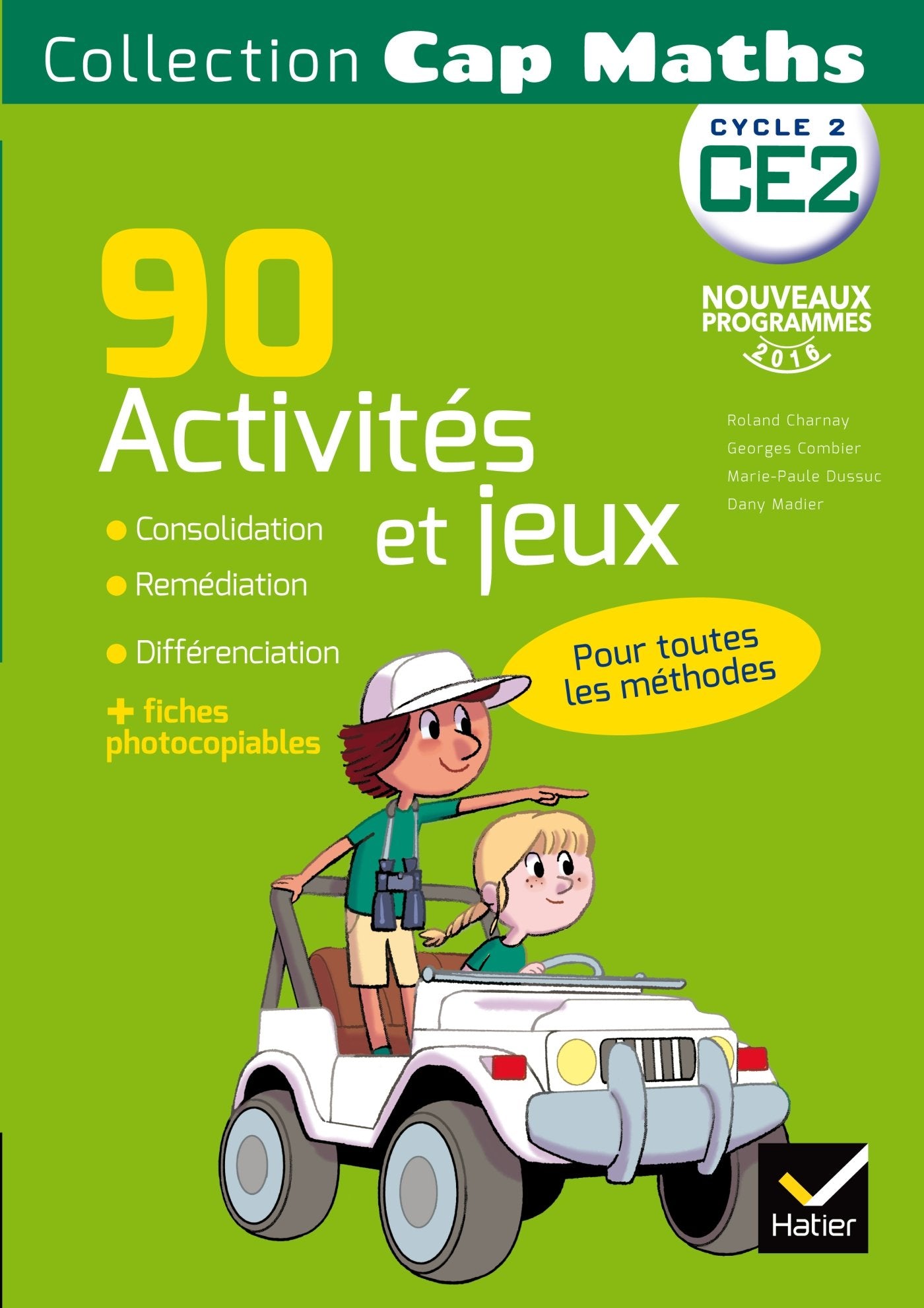 Cap Maths CE2 éd. 2016 - 90 Activités de consolidation, remédiation et différenciation 9782218993176